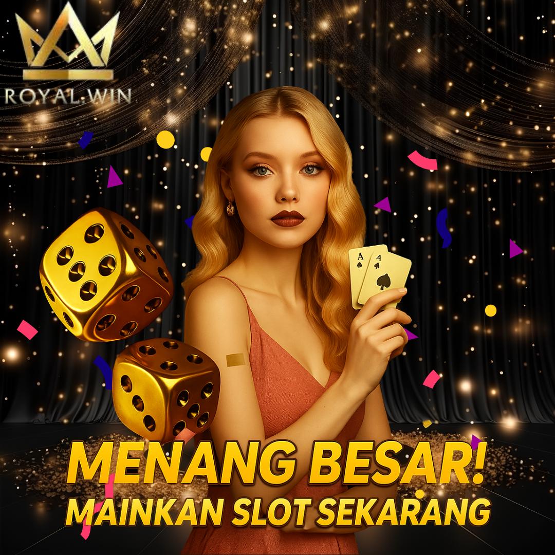 ROYALWIN INDONESIA 2025 GAMPANG MENANG BESARNYA